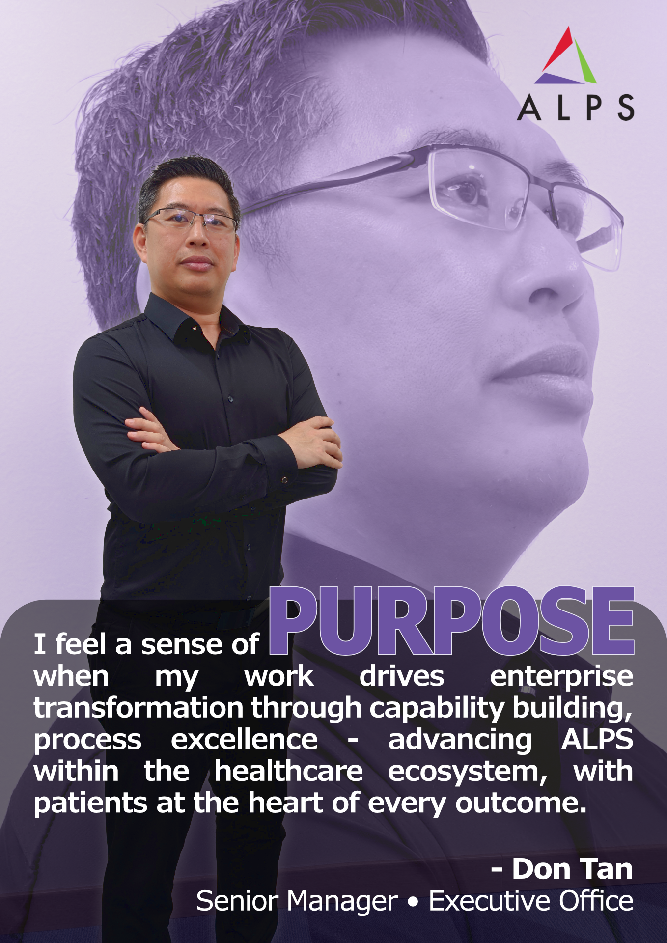 ALPS Purpose poster featuring ALPS employee - Don Tan